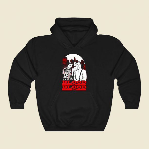 Blood In Blood Out Cool Hoodie Fashion