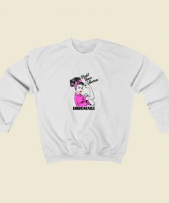 Breast Cancer Warrior Unbreakable Sweatshirt Street Style