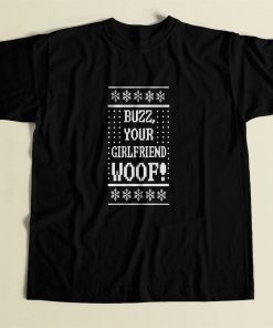 Buzz Your Grilfriend Cool Men T Shirt