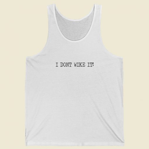 Chris Evans Quotes I Dont Wike It T Shirt Mens Tank Top