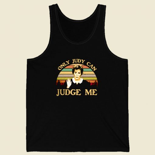 Judy Sheindlin Only Judy Can Judge Me Retro Mens Tank Top