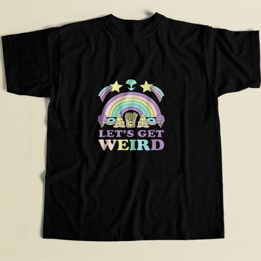 Lets Get Weird Alien Pizza Rainbow 80s Mens T Shirt