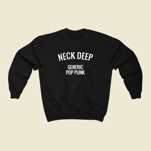 Neck Deep Generic Pop Punk Sweatshirt Street Style