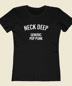 Neck Deep Generic Pop Punk Women T Shirt Style