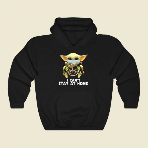 Star Wars Baby Yoda I Cant Stay At Home Cool Hoodie Fashion