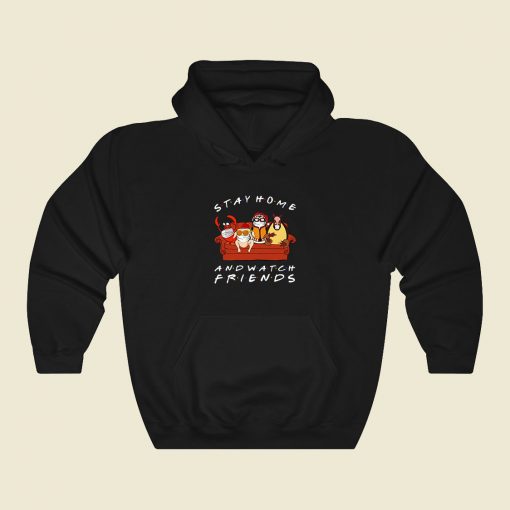 Stay Home And Watch Friends Fashionable Hoodie