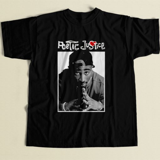 Tupac Shakur Poetic Justice Legend 80s Mens T Shirt