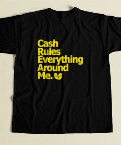 Wu Tang Cash Rules 80s Mens T Shirt
