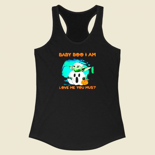 Baby Boo I Am Love Me You Must Racerback Tank Top Style