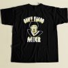 Cant Guard Mike 80s Men T Shirt