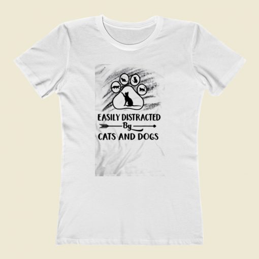 Easily Distracted By Cat And Dogs Women T Shirt Style