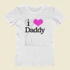 I Heart Daddy Women T Shirt Style