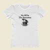 King Henry Viii Quote Its All In The Execution Women T Shirt Style