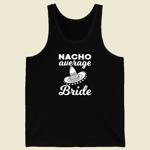 Nacho Average Bride Men Tank Top
