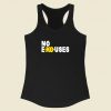 No Excuses Racerback Tank Top Style