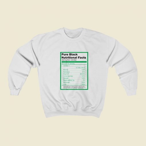 Pure Black Nutritional Facts Christmas Sweatshirt Style