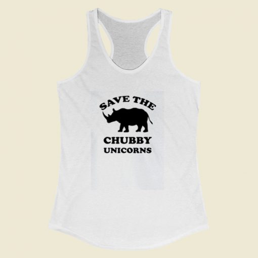 Save The Chubby Unicorns Women Racerback Tank Top
