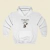 Snoopy Today Will Be Great No Matter How I Feel Street Hoodie Style