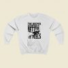 The Deeper You Go To The Better It Feels Christmas Sweatshirt Style