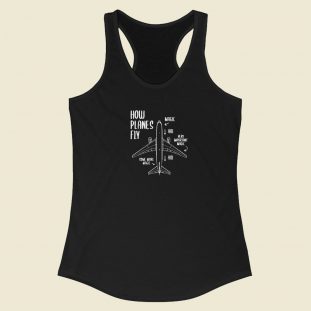 Novelty How Planes Fly Racerback Tank Top