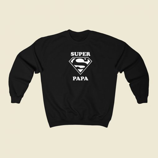 Super Papa Parody Sweatshirt Style