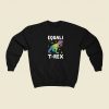 Equal Trex 80s Retro Sweatshirt Style