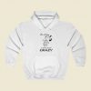 Snoopy Drive People Crazy 80s Retro Hoodie Style