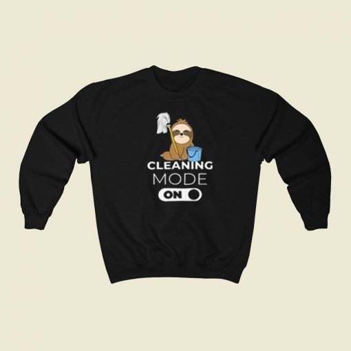 Cleaning Mode On Sloth 80s Sweatshirt Style