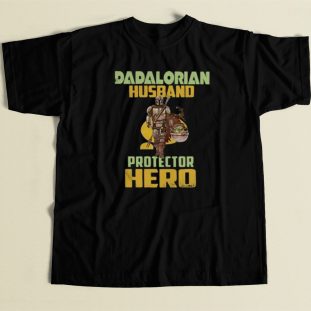 Dadalorian Husband Hero 80s T Shirt Style