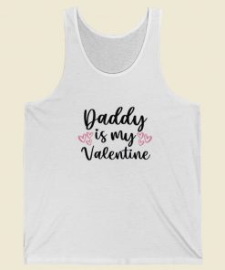 Daddy Is My Valentine 80s Tank Top