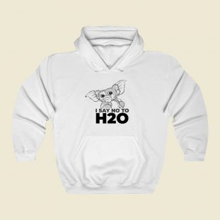 Gizmo Say NO To H20 Funny Hoodie Style