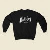 Hubby Est 2022 Funny 80s Sweatshirt Style