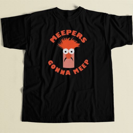 Nice Meepers Gonna Meep 80s T Shirt Style