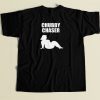 Chubby Chaser Funny 80s T Shirt Style