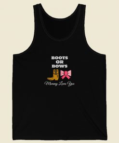 Boots Or Bows Cant Wait To Know Tank Top