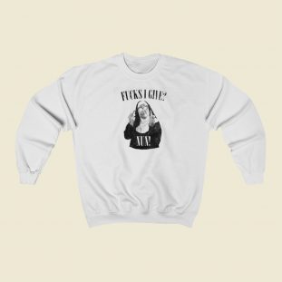 Fuck I Give Nun Sweatshirts Style On Sale