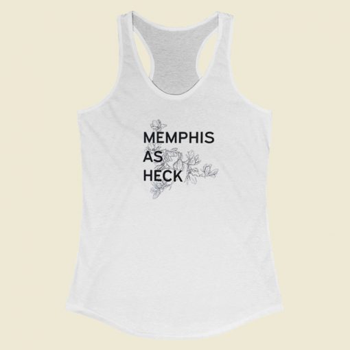 Memphis As Heck Racerback Tank Top