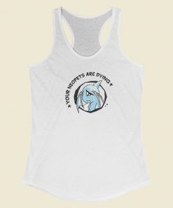 Your Neopets Are Dying Racerback Tank Top