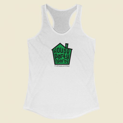 House Party Nearby Racerback Tank Top On Sale