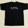 No Gender Only Crime T Shirt Style On Sale