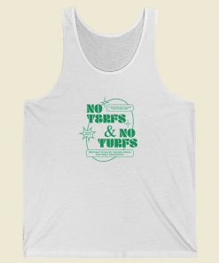 No Terfs And No Turfs Tank Top On Sale