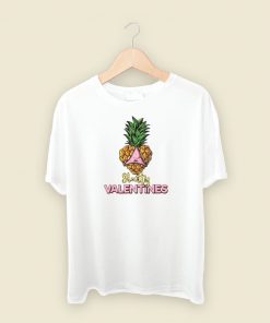 Pineapple Heart Slutty Valentines T Shirt Style On Sale