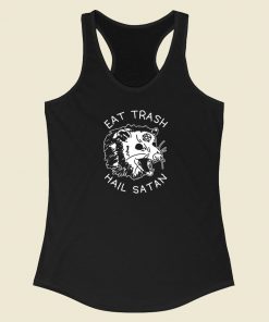 Eat Trash Hail Satan Racerback Tank Top
