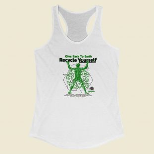 Give Back To Earth Recycle Yourself Racerback Tank Top