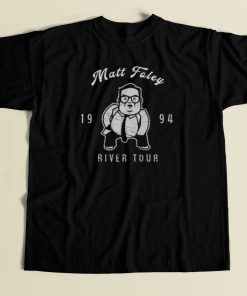 Matt Foley River Tour T Shirt Style