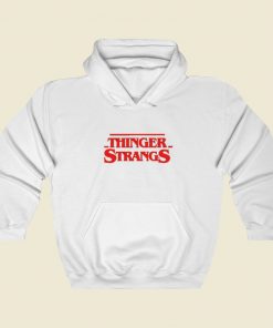 Thinger Strangs Hoodie Style On Sale