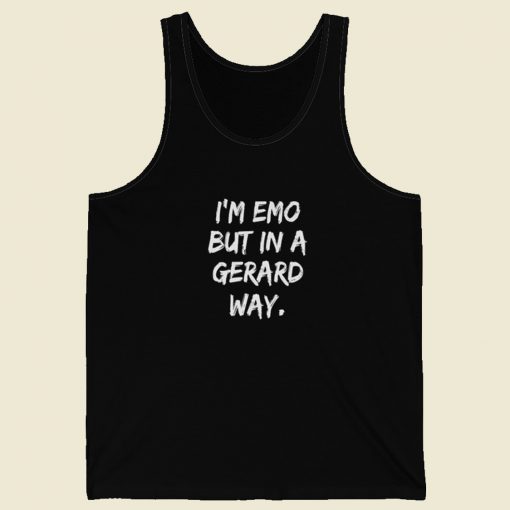 Im Emo But In A Gerard Way Tank Top
