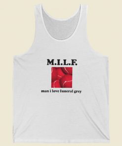 MILF Man I Love Funeral Grey Tank Top