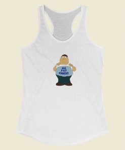 Peter Griffin No Fat Chicks Racerback Tank Top