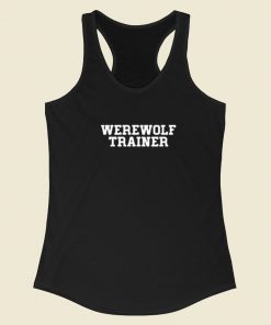 Werewolf Trainer Racerback Tank Top